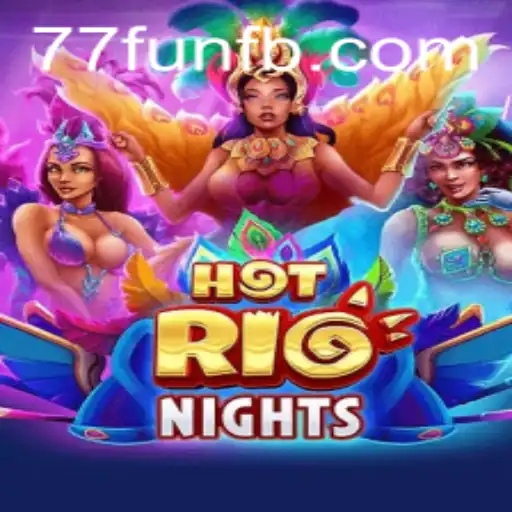 Descubra o Encanto de HotRioNights no 77.fun