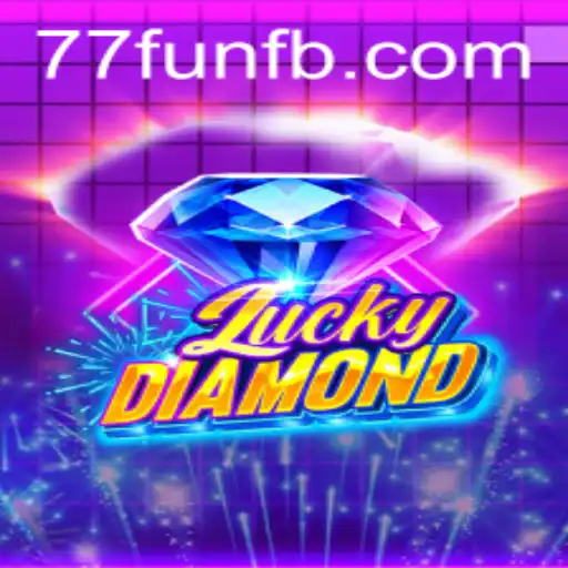 Explorando o Fascinante Jogo LuckyDiamond e a Plataforma 77.fun