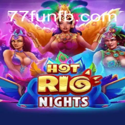 Descubra o Encanto de HotRioNights no 77.fun